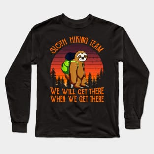 Sloth Hiking Team Tshirt Vintage SLoth Gift Tee For Hiker tee Long Sleeve T-Shirt